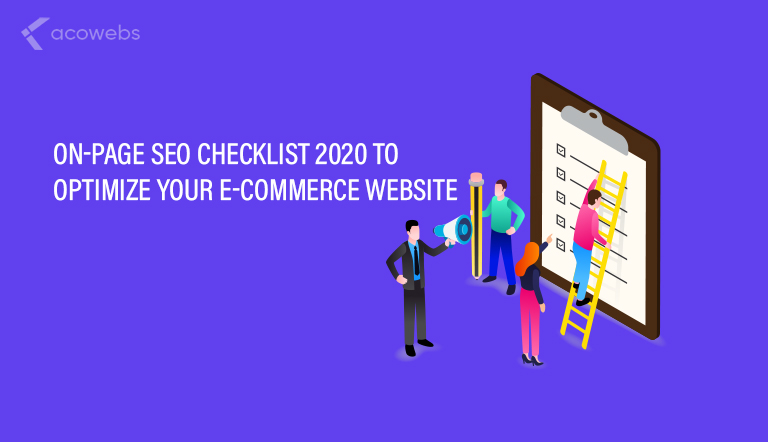 On-Page SEO Checklist To Optimize Your E-commerce Website in 2020