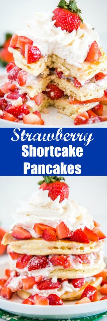 Strawberry Shortcake Pancakes - light and fluffy pancakes topped with fresh strawberries and homemade whipped cream. It is like dessert for breakfast!